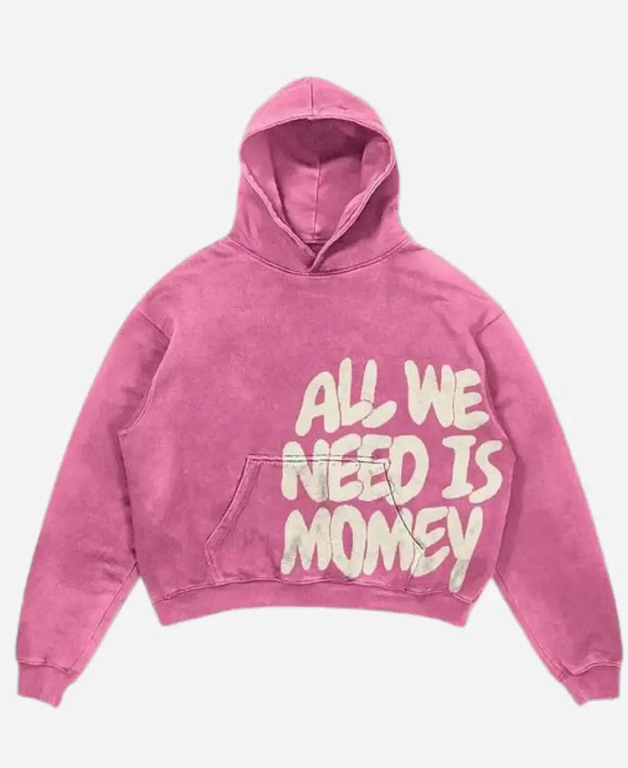All We Need Is Money Hoodie Recreated Edition